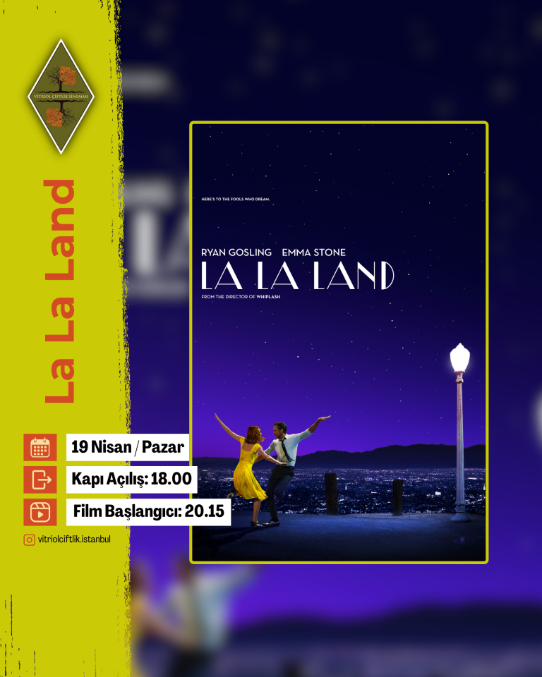 19 Nisan  Pazar La La Land