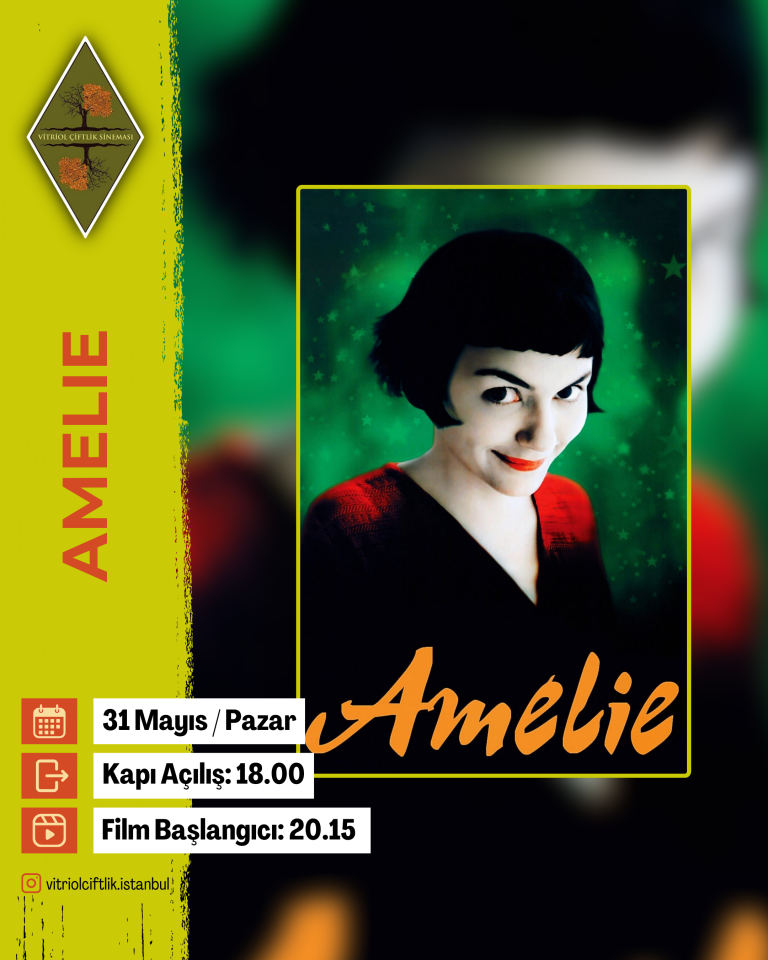 31 Mayıs Pazar Amelie