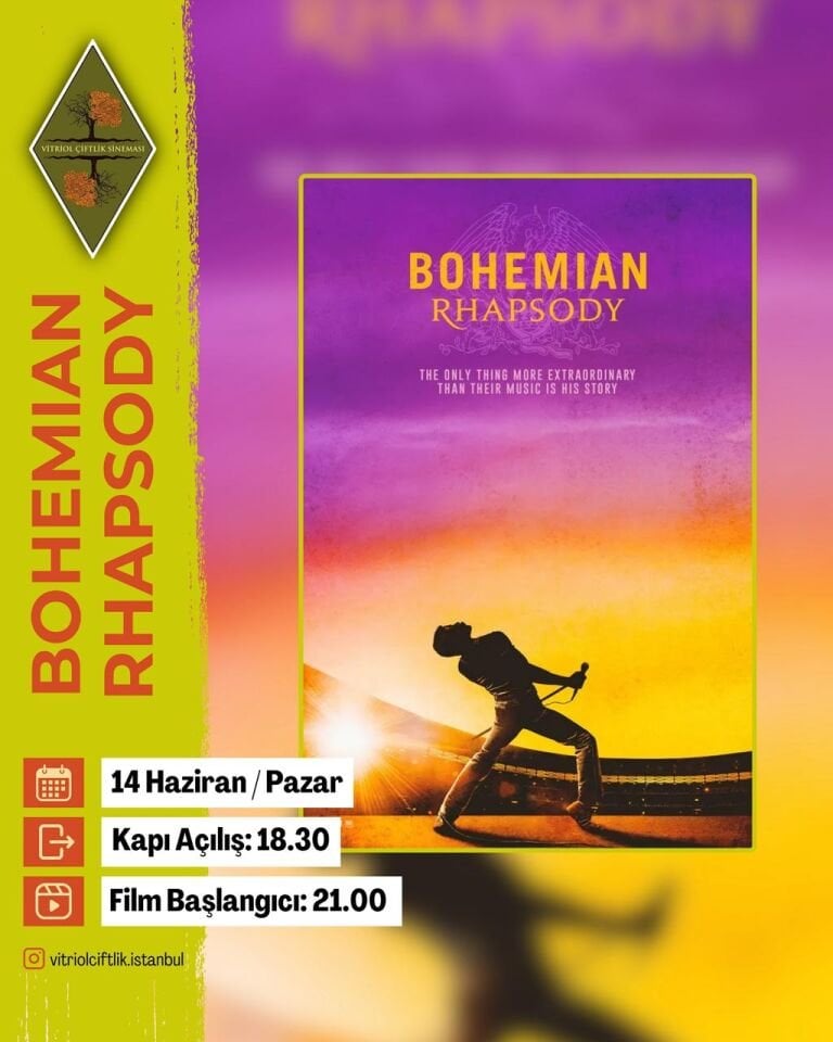 14 Haziran Pazar Bohemian Rhapsody