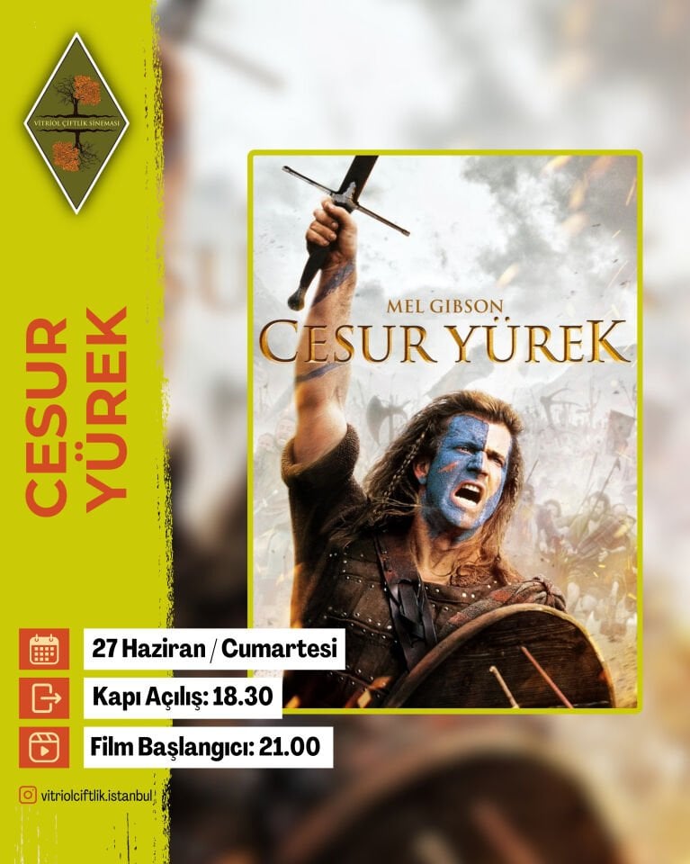 27 Haziran Cumartesi Cesur Yürek