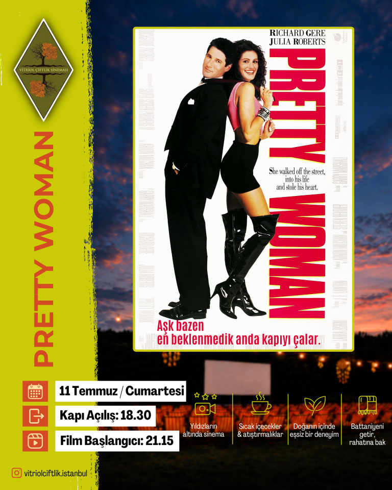 11 Temmuz Cumartesi Pretty Woman