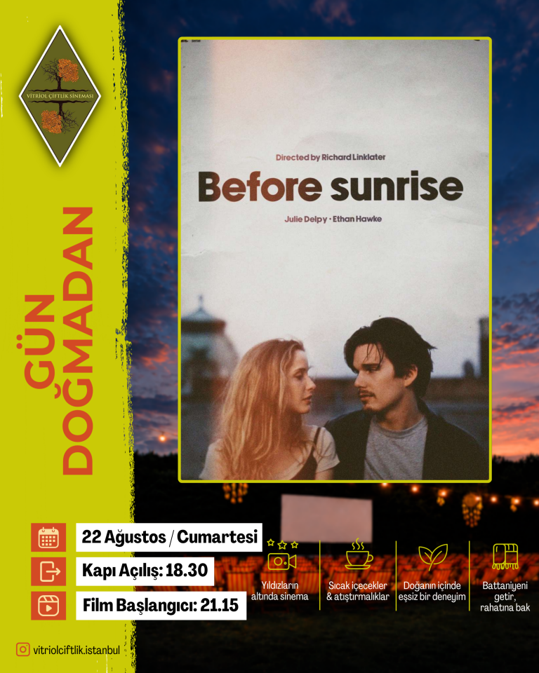22 Ağustos Cumartesi Before Sunrise