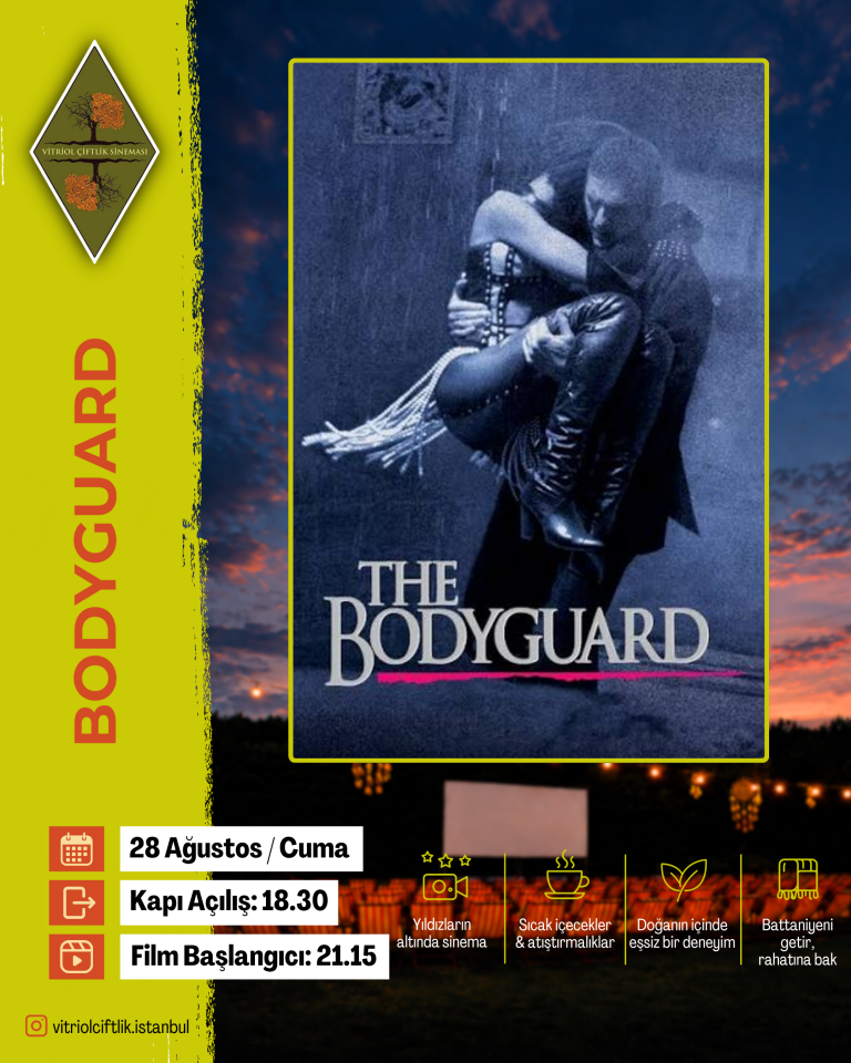 28 Ağustos Cuma Bodyguard