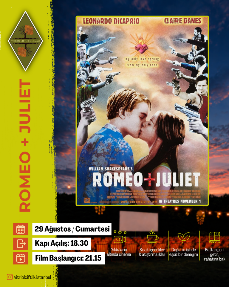 29 Ağustos Cumartesi Romeo Juliet